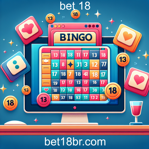 Bingo Online: Diversão e Emoção à Distância de um Clique no Bet 18
